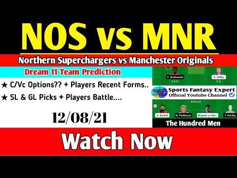 Northern Superchargers vs Manchester Originals Dream 11 Team, NOS vs MNR Dream 11, The Hundred