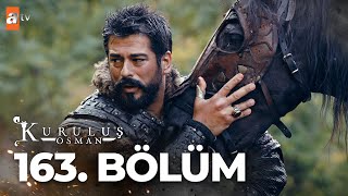 Kuruluş Osman 163. Bölüm @atvturkiye