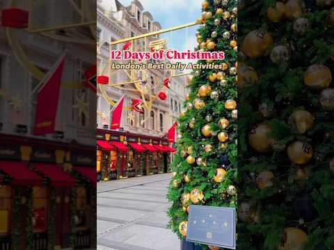 12 Days of Christmas: London’s BEST daily activities! 🎄🇬🇧 #HolidaysWithYouTube