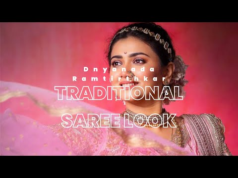 Best Traditional saree Look of Dnyanada Ramtirthkar |marathivlog | Starpravah | legnantarhoilachprem