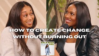 282. How to Create Change Without Burning Out with Alencia Johnson