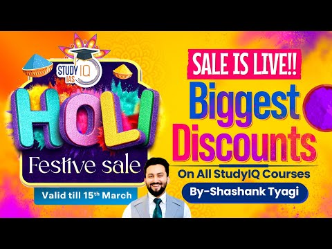 Biggest Holi Offer | All StudyIQ Courses at Huge Discounts | UPSC Preparation Made Affordable