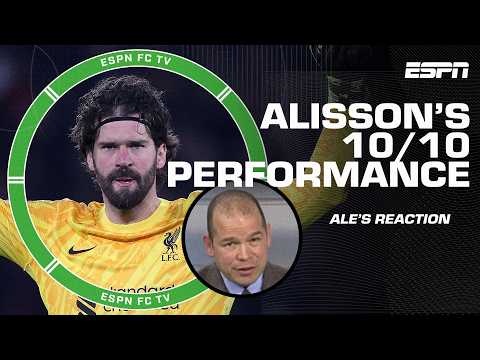 10/10 performance by Alisson, but 3/10 for the rest of Liverpool! 🙃 - Ale Moreno reacts | ESPN FC