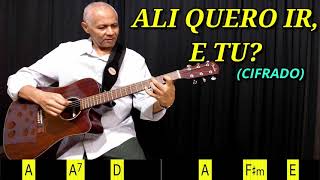 ALI QUERO IR, E TU? - 279. HARPA CRISTÃ- (CIFRADO) - Carlos josé