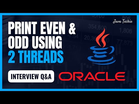 Java8  | Multithreading | 🔥 Asked in Oracle | Print Even & Odd Numbers Using 2 Thread  | JavaTechie