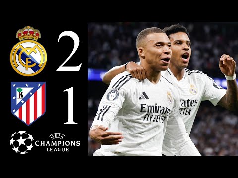 Real Madrid - Atletico Madrid 2-1 HIGHLIGHTS | Champions League 2024/25