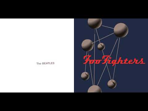 Dear Foo-dence (The Beatles vs. Foo Fighters) - Mashup