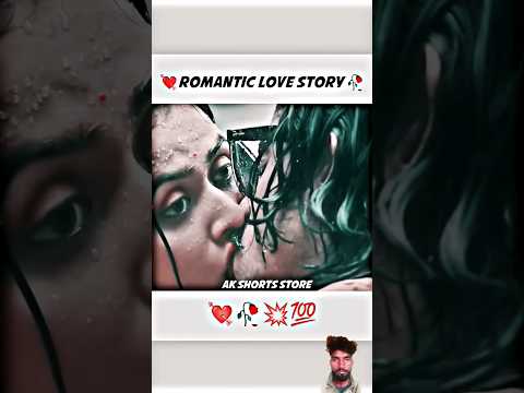 #romantic #love #story #shorts #video #4k #trending #viralreels #greenscreen #song #subscribe #share