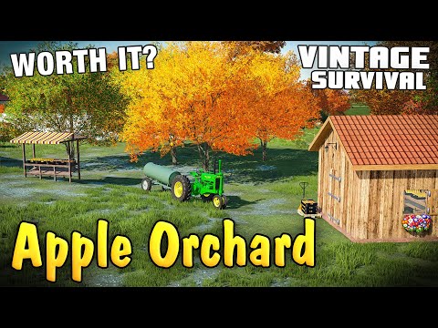 IS THE APPLE ORCHARD WORTH IT? - Vintage Survival Farming Simulator 22 | Episode 16