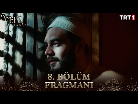 Vefa Sultan 8. Bölüm Fragmanı @trt1