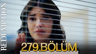 Esaret 279. Bölüm | Redemption Episode 279