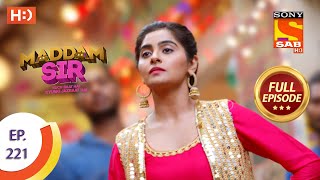 Madam sir - Ep 221 - Full Episode - 15th April, 2021