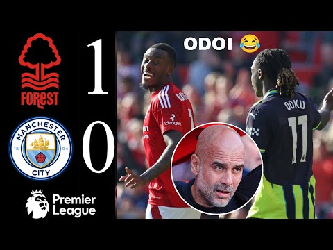 Manchester City vs Nottingham Forest 0-1 | Hudson-Odoi Goal | Premier League HIGHLIGHTS