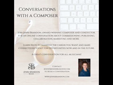 Conversations with a Composer - with Jenni Brandon