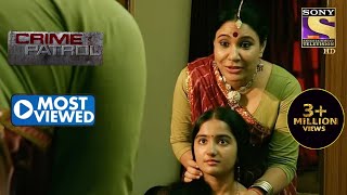 खलनायकी दिमाग | Crime Patrol | Most Viewed | Full Episode | 25 May 2022