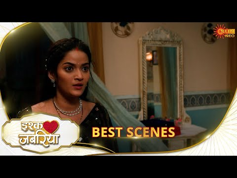 Ishq Jabariya - Best scene | 10 Mar 2025 | Full Ep FREE on SUN NXT | Sun Neo