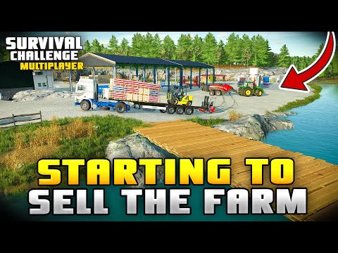 STARTING TO SELL THE FARM | Survival Challenge CO-OP | FS22 - Episode 97