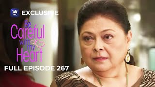 Full Episode 267 | Be Careful With My Heart