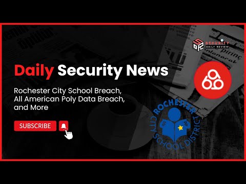 RCSD Breach, ENGlobal & All American Poly Cyberattack, Morrison Supply Chain Attack | Security News