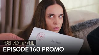 Gelin 160.Bölüm Fragmanı | Behind the Veil Episode 160 Promo | Season 2