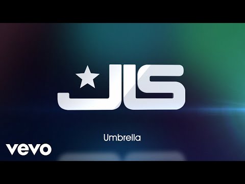 JLS - Umbrella (Official Audio)