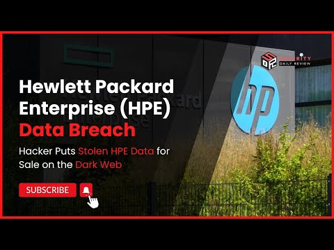 Hewlett Packard Enterprise (HPE) Data Breach: Hackers Puts Stolen HPE Data for Sale