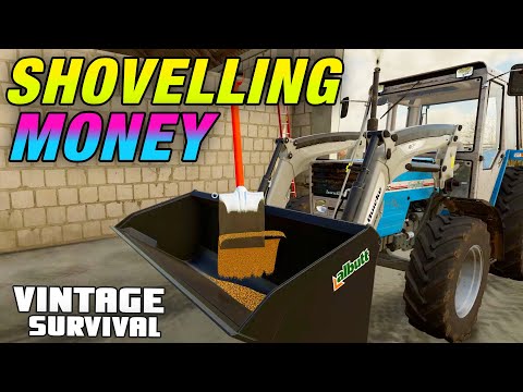 SHOVELLING MONEY...THIS IS THE DAY!  - Vintage Survival Farming Simulator 22 | Episode 35