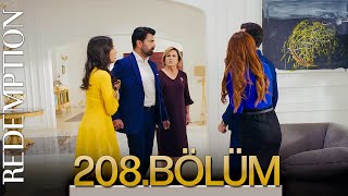 Esaret 208. Bölüm | Redemption Episode 208